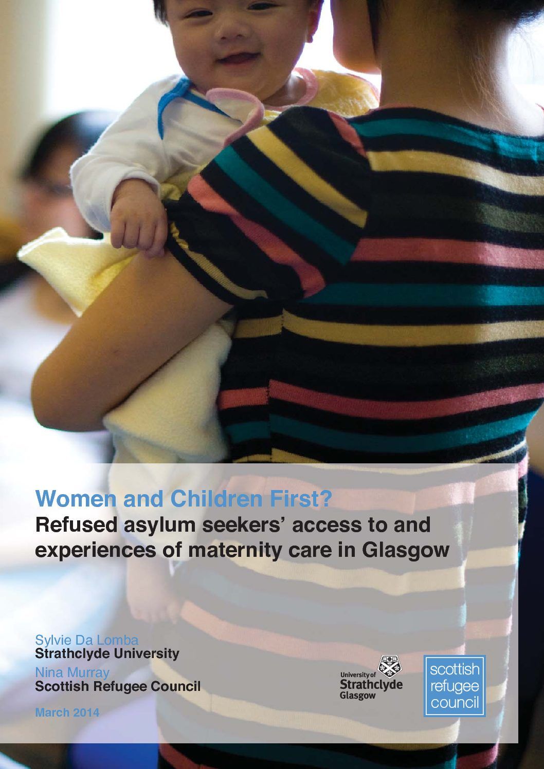 Women-and-Children-First-Refused-asylum-seekers’-access-to-and-experiences-of-maternity-care-in-Glasgow-Full-Report-pdf